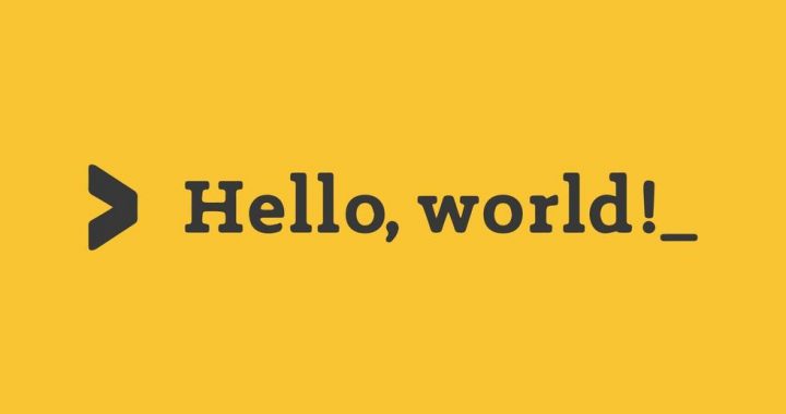 “Hello world”: Este es el inicio…