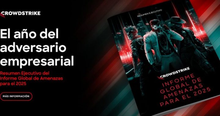 CrowdStrike y su Global Threat Report 2025: el mundo digital es más peligroso de lo que imaginamos